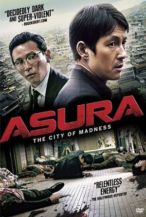 Asura The City Of Madness (2016) เมืองคนชั่ว (แล้วเราจะกลัวใคร)