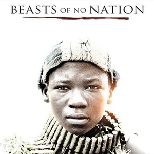 Beasts Of No Nation เดรัจฉานไร้สัญชาติ